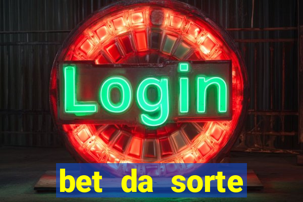 bet da sorte codigo promocional